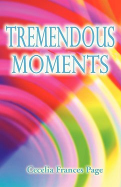 Tremendous Moments - Page, Cecelia Frances