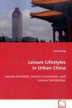 Leisure Lifestyles in Urban China - Dong, Erwei