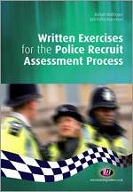 Written Exercises for the Police Recruit Assessment Process - Malthouse, Richard; Roffey-Barentsen, Jodi