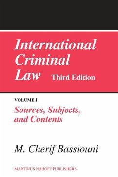 International Criminal Law, Volume 1: Sources, Subjects and Contents: Third Edition