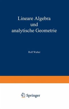Lineare Algebra und analytische Geometrie - Walter, Rolf