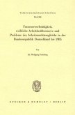 Frauenerwerbstätigkeit, weibliche Arbeitskräftereserve und Probleme des Arbeitsmarktausgleichs in der Bundesrepublik Deu Frauenerwerbstätigkeit, weibliche Arbeitskräftereserve und Probleme des Arbeitsmarktausgleichs in der Bundesrepublik Deu
