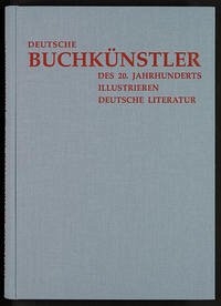 Deutsche Buchkünstler des 20. Jahrhunderts illustrieren deutsche Literatur - Gabel, Gernot