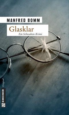 Glasklar / August Häberle Bd.9 - Bomm, Manfred