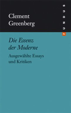 Die Essenz der Moderne - Greenberg, Clement