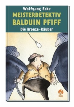 Die Bronze-Räuber - Ecke, Wolfgang