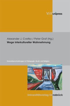 Wege interkultureller Wahrnehmung