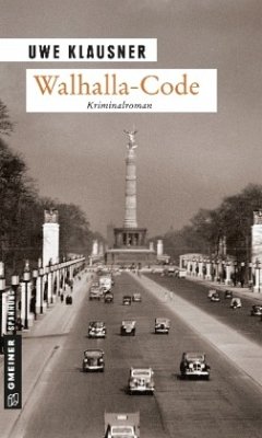 Walhalla-Code / Tom Sydows erster Fall - Klausner, Uwe