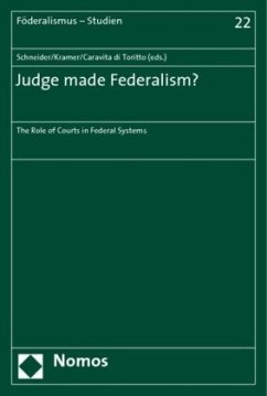 Judge made Federalism? - Schneider, Hans-Peter / Kramer, Jutta / Caravita di Toritto, Beniamino (ed.)