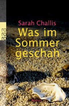 Was im Sommer geschah, Sonderausgabe - Challis, Sarah