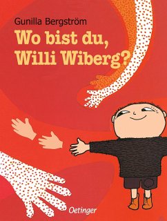 Wo bist du, Willi Wiberg - Bergström, Gunilla
