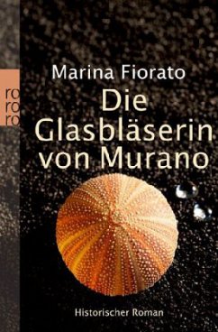 Die Glasbläserin von Murano, Sonderausgabe - Fiorato, Marina