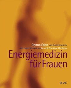 Energiemedizin für Frauen - Feinstein, David;Eden, Donna