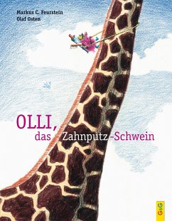 Olli, das Zahnputz-Schwein - Feurstein, Markus C.;Osten, Olaf