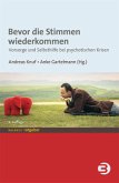 Bevor die Stimmen wiederkommen Bevor die Stimmen wiederkommen