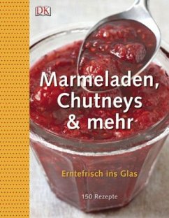 Marmeladen, Chutneys & mehr