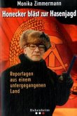 Honecker bläst zur Hasenjagd