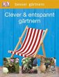 Clever & entspannt gärtnern - Bild 1