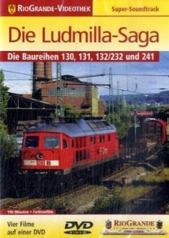 Cover Die Ludmilla-Saga - Die Baureihen 130,131, 132/232 und 241