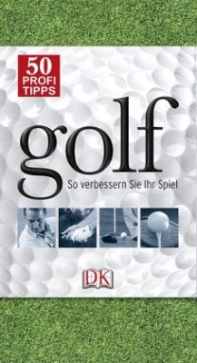 50 Profi-Tipps Golf - Newell, Steve