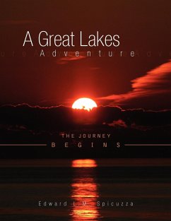 A Great Lakes Adventure - Spicuzza, Edward L. M.