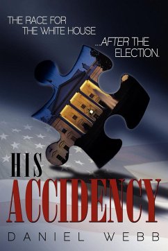 His Accidency - Webb, Daniel