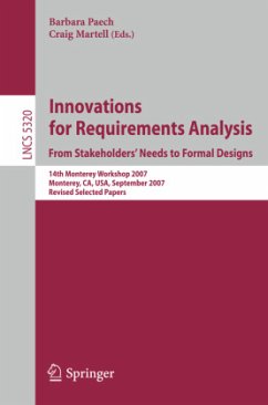 Innovations for Requirement Analysis. From Stakeholders' Needs to Formal Designs - Paech, Barbara / Martell, Craig (Volume editor)