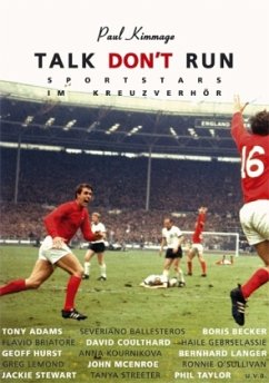 TALK DON'T RUN - Sportstars im Kreuzverhör - Kimmage, Paul