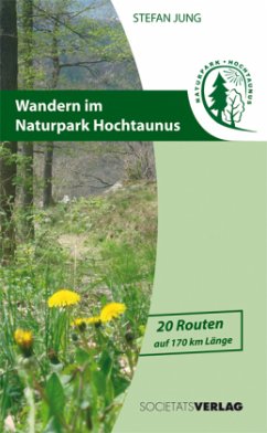 Wandern im Naturpark Hochtaunus - Jung, Stefan