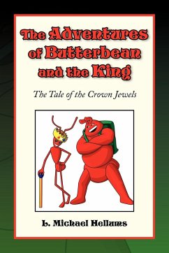 The Adventures of Butterbean and the King, the Tale of the Crown Jewels