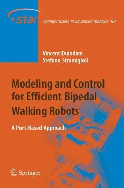 Modeling and Control for Efficient Bipedal Walking Robots - Duindam, Vincent;Stramigioli, Stefano