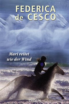 Mari reitet wie der Wind - De Cesco, Federica