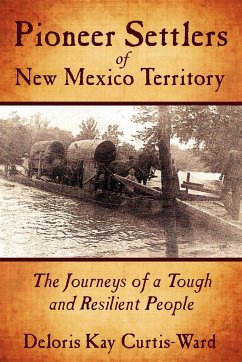 Pioneer Settlers of New Mexico Territory