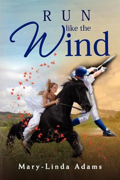 Run Like the Wind - Adams, Mary-Linda