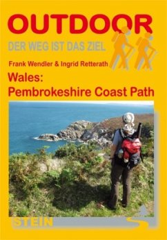 Wales: Pembrokeshire Coast Path - Retterath, Ingrid;Wendler, Frank