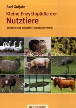 Kleine Enzyklopädie der Nutztiere - Gutjahr, Axel