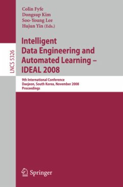 Intelligent Data Engineering and Automated Learning ¿ IDEAL 2008 - Fyfe, Colin / Kim, Dongsup / Lee, Soo-Young / Yin, Hujun (ed.)