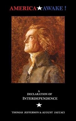 America Awake - Jefferson, Thomas; August, Jaccaci