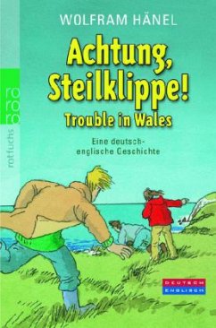 Achtung, Steilklippe!. Trouble in Wales - Hänel, Wolfram