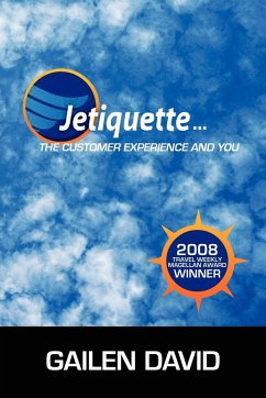 Jetiquette...the Customer Experience and You - David, Gailen