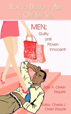 How to Destroy a Man in One Easy Step - Owen Esquire, Sally A.