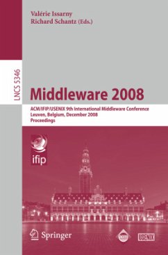 Middleware 2008 - Issarny, Valérie / Schantz, Richard E. (Volume editor)