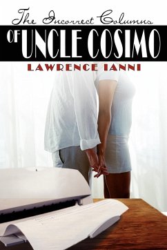 The Incorrect Columns of Uncle Cosimo - Ianni, Lawrence