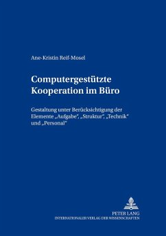 Computergestützte Kooperation im Büro - Reif-Mosel, Ane-Kristin