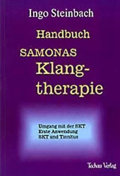 Handbuch Samonas-Klangtherapie - Steinbach, Ingo