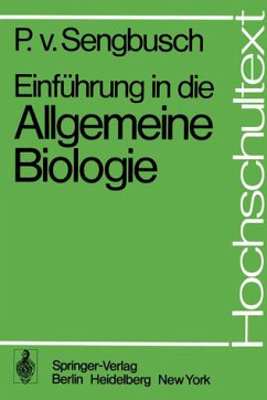 Einführung in die Allgemeine Biologie (Hochschultext) - Sengbusch, P.v.