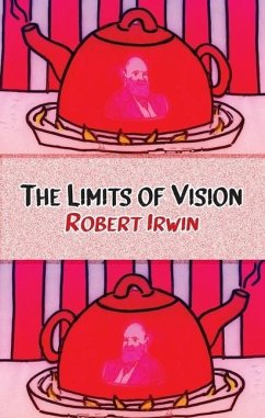 Limits of Vision - Irwin, Robert
