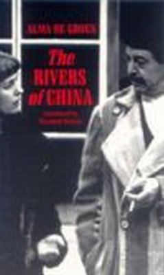 The Rivers of China - de Groen, Alma