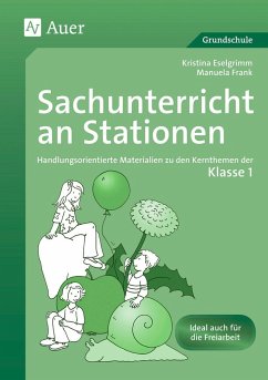 Sachunterricht an Stationen - Eselgrimm, Kristina;Leitzig, Manuela