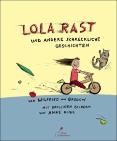 Lola rast - Bredow, Wilfried von;Kuhl, Anke